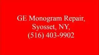 GE Monogram Repair, Syosset, NY, (516) 403-9902