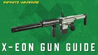 X-Eon Gun Guide (and Best Variant) for Infinite Warfare