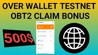 Over wallet  New Update| Over Wallet Testnet OBT2 🚀Claim| Over Protocol New Update| Over Token Claim