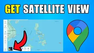 How To Get Satellite View On Google Maps (2026) (Best Method)