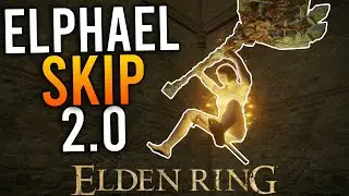 Elden Ring Patch 1.08.1 | Elphael Elevator Skip 2.0