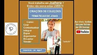 Live: Cole&ccedil;&otilde;es Tem&aacute;ticas de Joias, por Paulo Santoro