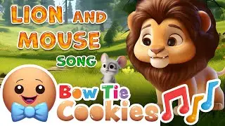The Lion and The Mouse🦁🐭 | Nursery Rhymes | Bow Tie Cookies 🍪
