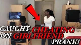 CAUGHT CHEATING ON GIRLFRIEND PRANK!! (Got Violent)