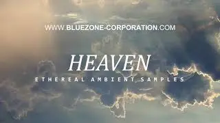 Heaven - Ethereal Ambient Samples - Ambient Pads - Ambient Synth Sounds - Ambient Sample Pack