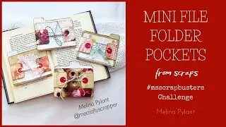 MINI FILE FOLDER POCKETS INSPIRED BY MARGRETH | #msscrapbusters EPISODE 131 | BEGINNER FRIENDLY