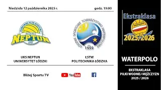 Ekstraklasa Piłki Wodnej:  UKS Neptun Uniwersytet Ł&oacute;dzki - ŁSTW Politechnika Ł&oacute;dzka