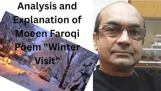Analysis and Explanation of Moeen Faroqi's Poem 