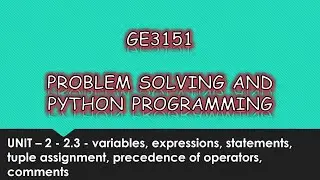 variables, expressions, statements, tuple assignment, operators, comments in python | P9 | #GE3151