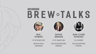 Brew Talks CBC 2018: Marketing Craft and Creating Experiences