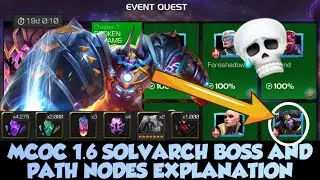 MCOC AUGUST VALIANT EQ 1.6 SOLVARCH BOSS & PATH NODES EXPLANATION #marvel #mcoc #kabam 