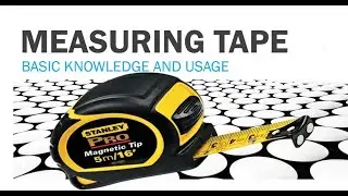 MEASURING TAPE, Tiny Tool, Huge Impact: &ldquo;The Truth Behind the Tape: What Every DIYer Should Know&rdquo;