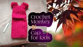 Crochet Monkey 🐵 cap 🧢 Ideas //Mix video with Shah family