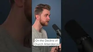 On the decline of church attendance