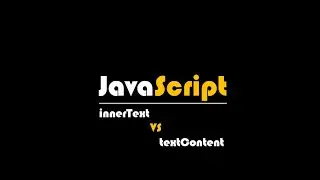 Differecnce Between  textContent  And  innerText In Javascript