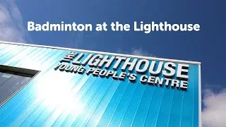 Badminton at the Lighthouse