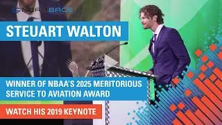 2025 Meritorious Service Award Winner Steuart Walton | Watch His 2019 NBAA-BACE Keynote
