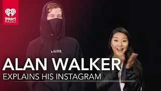 Alan Walker Explains His Instagrams