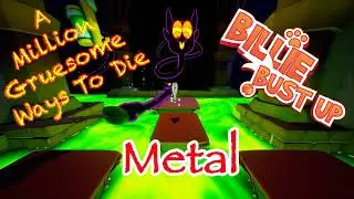 A Million Gruesome Ways to Die (Metal remix)