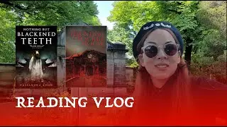 Horror Reading Vlog - Nothing but Blackened Teeth & The Haunting of Hacket House
