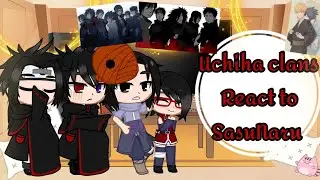 ||•Uchiha Clans (+Naruto🍜) react to Sasuke, Naruto, & Sarada•|| ||•SasuNaru•||