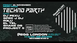 Techno radioldn at Egg London 21.11.2025 - Dj PeXu
