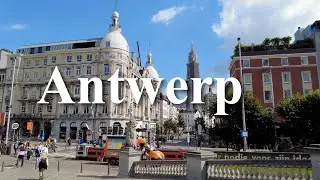 Antwerp, Belgium 🇧🇪 Belgium - 4K City Walk