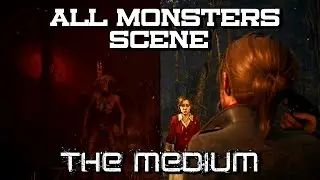 THE MEDIUM - ALL MONSTER DEMONS AND ENDING SCENES | #OWLEyE