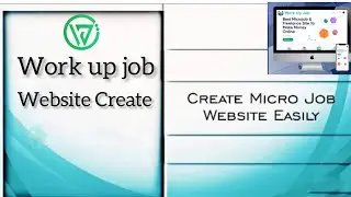 Micro job Website Script | microjob website create।  নিজেই work up job জবের মত ওয়েবসাইট তৈরি করুন