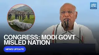India&rsquo;s Congress Party says Modi Govt &lsquo;Misled&rsquo; Nation | Dawn News English