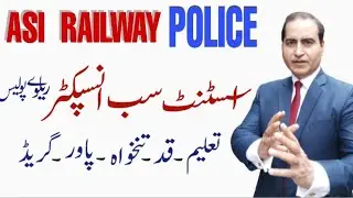 Pakistan Railway Police ASI Jobs 2022|ASI Railway Police Jobs 2022|How To Become ASI|Bukhari Speaks|