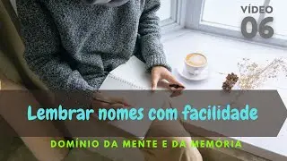 Lembrar nomes com facilidade (DMM-06)