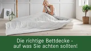 Die richtige Bettdecke - worauf Sie achten sollten!