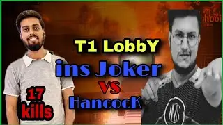 insjoker vs Hancock | 17 kills in T1 Lobby WWCD 🔥🔥| Team Rusher Lords | @jokertopg @Hancockig