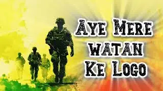 Aye Mere Watan Ke Logo 🇮🇳 | Tribute to Indian Army | Emotional Desh Bhakti Video