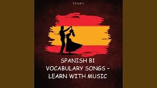 Spanish B1 Vocabulary Daily Life & Routine