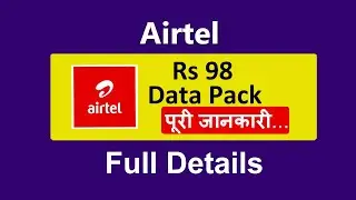 Airtel 98 data pack details | airtel 98 data recharge plan details
