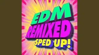 Ride It (Sped up Mix)