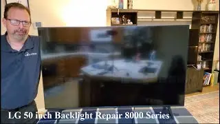 LG 50 inch Backlight Repair 8000 Series...EASY!