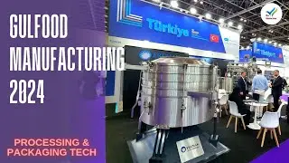 Inside Gulfood Manufacturing 2024 Day 2: Cutting-Edge Processing, Packaging & FoodTech Summit