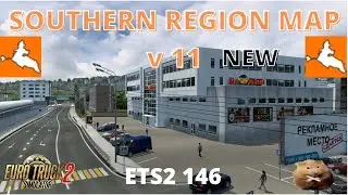 ETS2 1.46 SOUTHERN REGION 11 (New)   Tuapse(RU)  to Haduzhensk(RU)