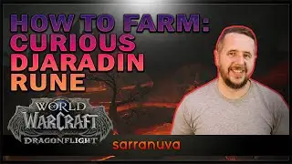 How To Farm Curious Djaradin Rune in World of Warcraft Dragonflight