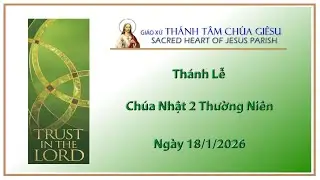 Thánh Lễ Chúa Nhật 2 Thường Niên