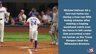 Michael Helman hits 2-run HR, make catch to prevent 2-run HR, as Rangers beat Brewers 5-4