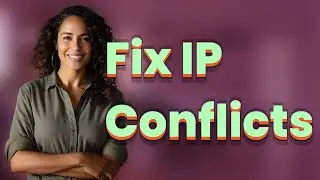 How Do I Quickly Fix IP Address Conflicts at Home?