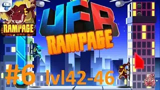 UFB Rampage#Fim| lvl42-46