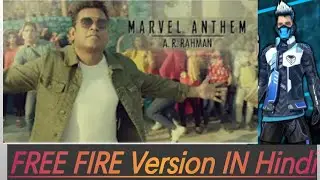 Marvel Anthem | A.R. Rahman HindiFREE FIRE#free fire, garena