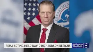 FEMA's acting head, David Richardson, resigns just six months after taking over the agency