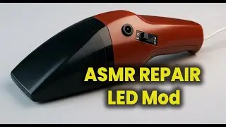 Restoring a Broken Car Hand Vacuum (ASMR Repair + LED Mod) | Ara&ccedil; S&uuml;p&uuml;rgesi Tamiri
