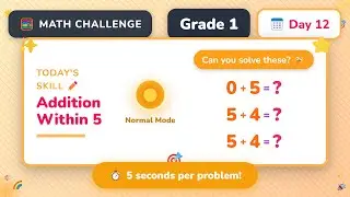 Addition Within 5 Mastery | Grade 1 Daily Math Challenge (Day 12/365)